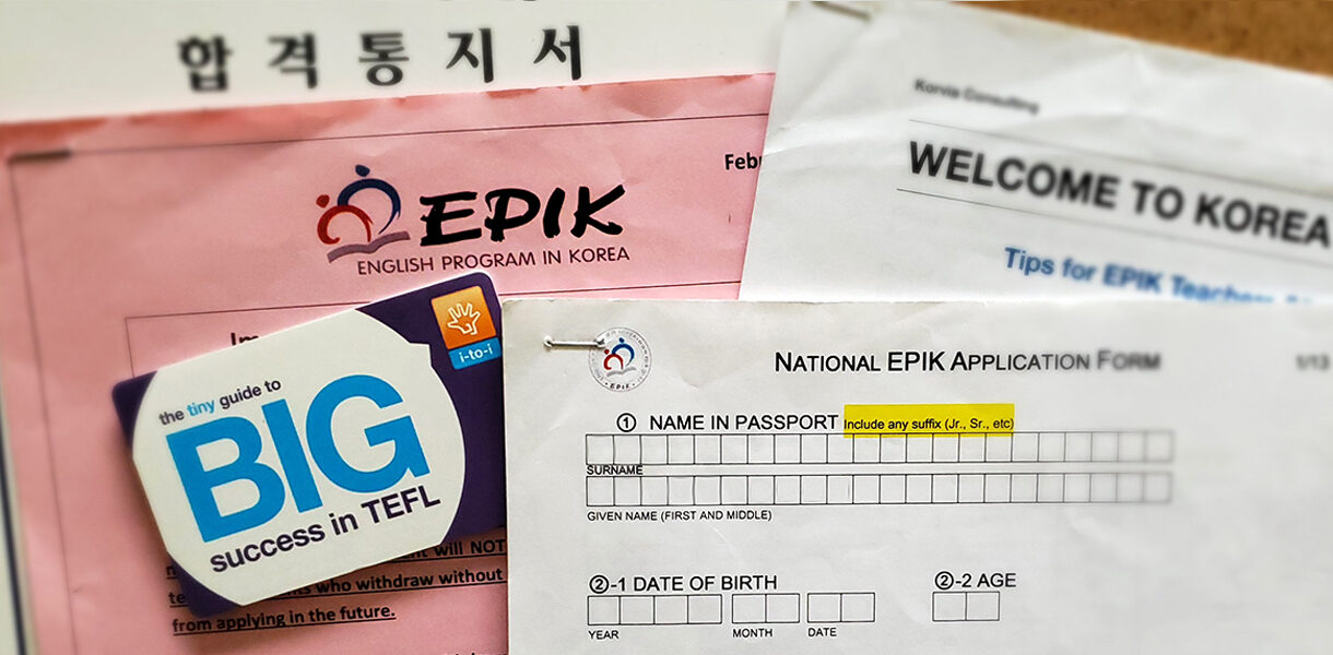 EPIK Process Timeline Documents: Application Form, TEFL, Notice of Appointment, Korvia